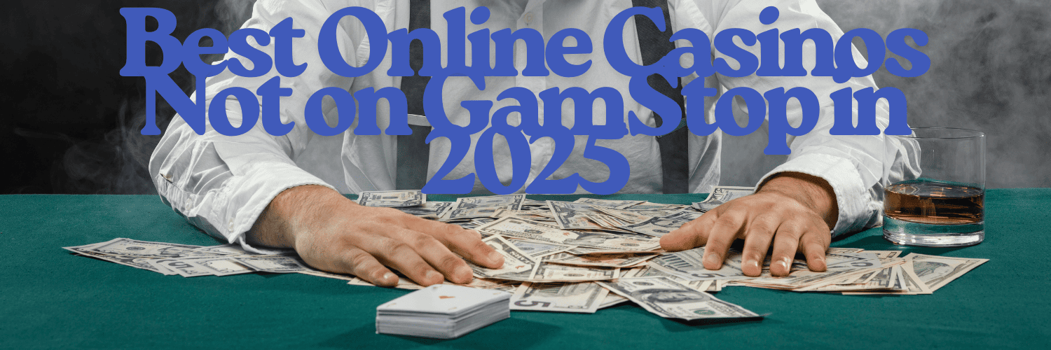 Discover the Latest Non GamStop Casino Sites