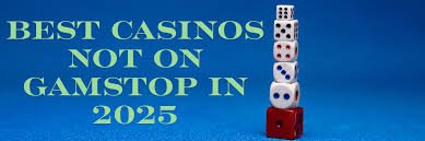 Discovering Online Casinos Not on GamStop 985909722 Discovering Online Casinos Not on GamStop 985909722